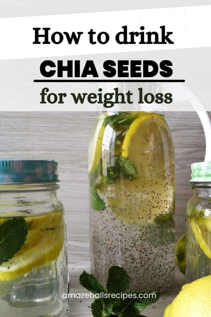 how to drink chia seeds for weight loss