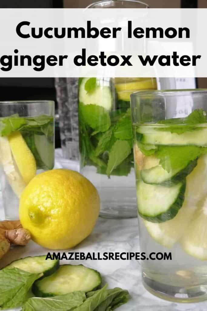 Cucumber lemon ginger detox water