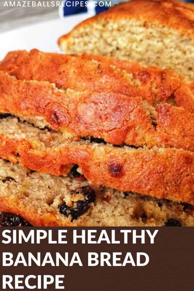 simple healthy banana bread recipe